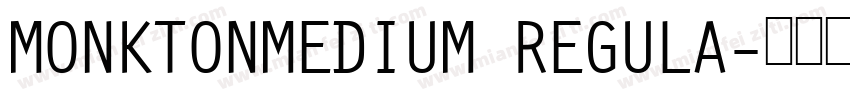 MONKTONMEDIUM REGULA字体转换